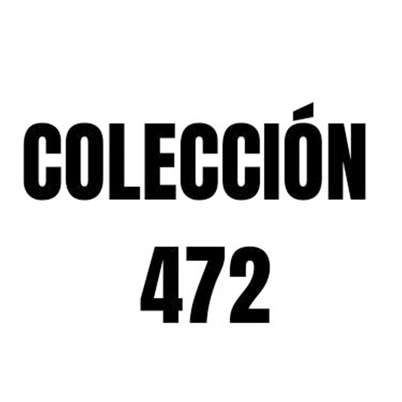 COLECCIÓN 472 COLECCIÓN 472